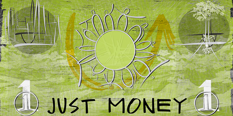 Just Money: Banking as if Society Mattered